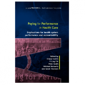 Pay for performance in health care